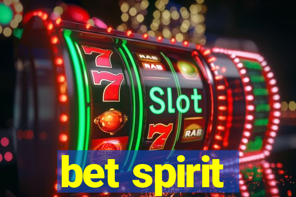 bet spirit